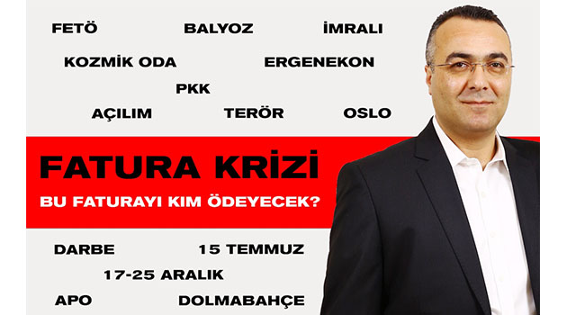 Özgür Kaya “Faturayı Türk Halkı Ödüyor!”