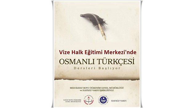 Vize’de Osmanlıca Kurs Kayıtları Başladı!