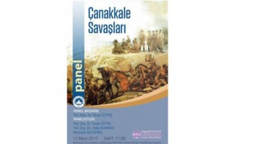 “Çanakkale Savaşları’nda Hava Harekatı” Konulu Panel Düzenleniyor