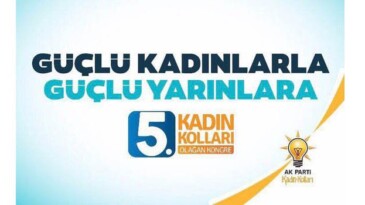 Lüleburgaz İlçe Kadın Kolları 5. Olağan Kongresi Pazar Günü Yapılacak