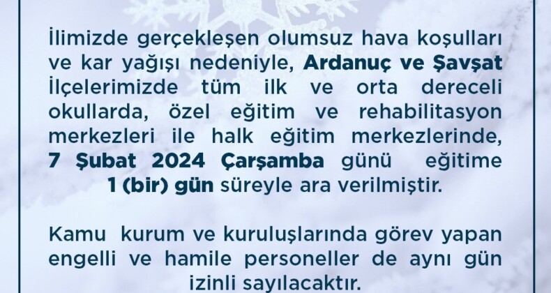 Artvin’in Ardnuç ve Şavşat ilçelerinde okullar kar nedeniyle tatil edildi